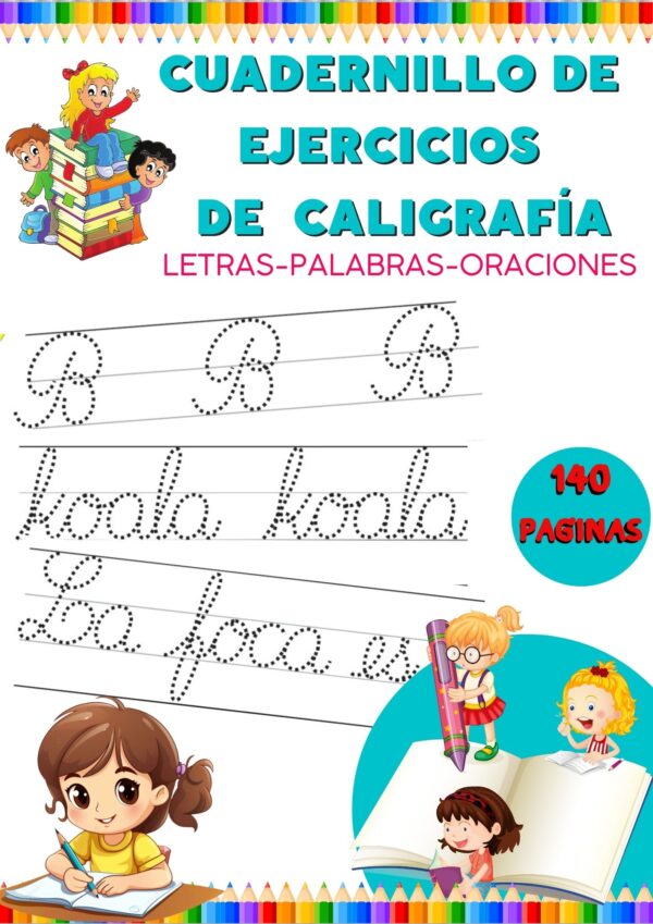 Cuadernillo De Caligrafía: Traza-Práctica Letras, Palabras y Oraciones