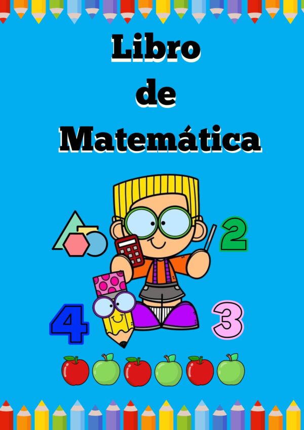 LIBRO DE MATEMÁTICA BÁSICA 5 A 7 AÑOS