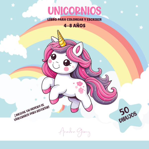 Unicornios. Libro para colorear y escribir.